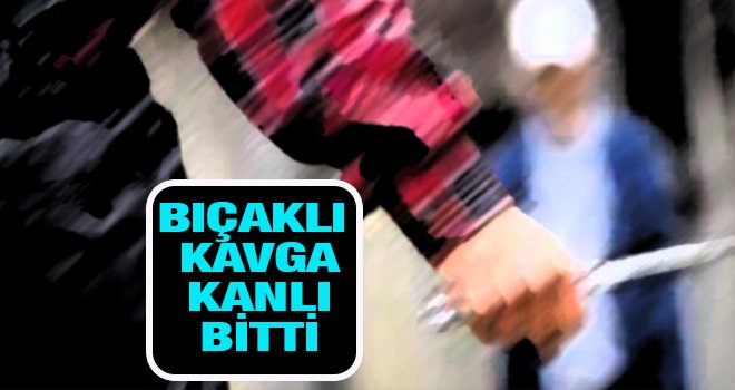 Gaziantep'te bıçaklı kavga: 1 yaralı