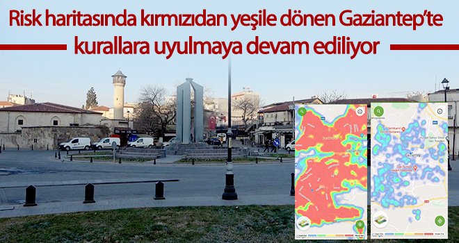 Gaziantep’te, kısıtlama sessizliği