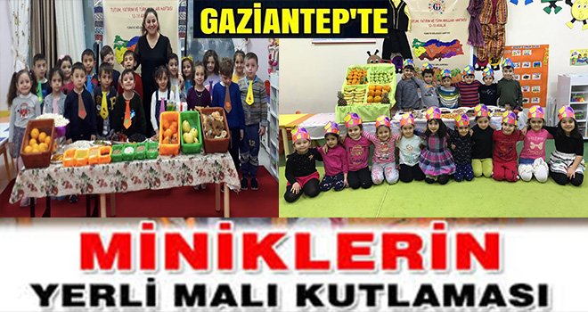 Gaziantep'te Minik Öğrenciler Yerli Malı Haftasını Kutladılar