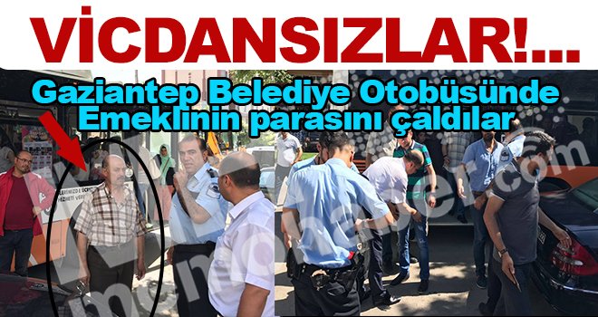 Gaziantep'te otobüste hırsızlık, polis arama yapıyor