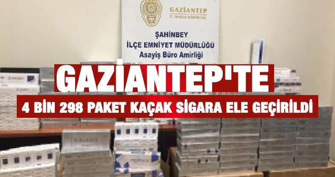 Gaziantep'te, polis ekipleri kaçakçılara göz açtırmıyor