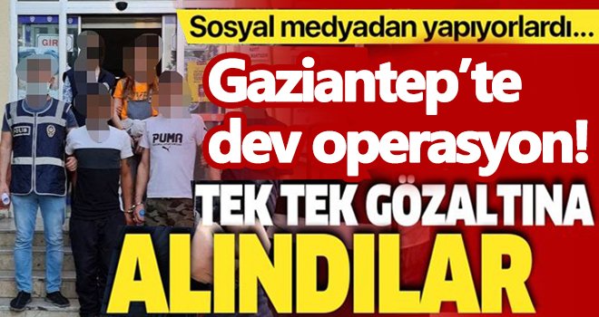 Gaziantep'te sosyal medyadan uyuşturucu özendirenlere operasyon