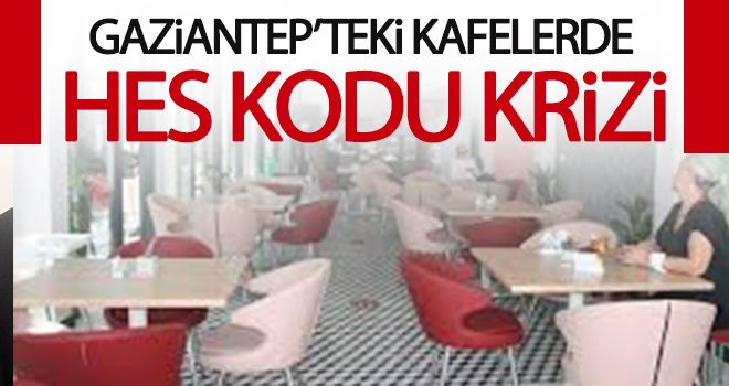 Gaziantep’teki kafelerde Pandemi krizi