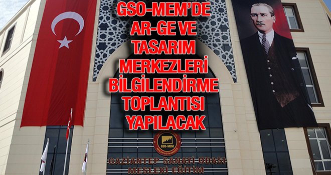 GSO-MEM’de bilgilendirme toplantısı