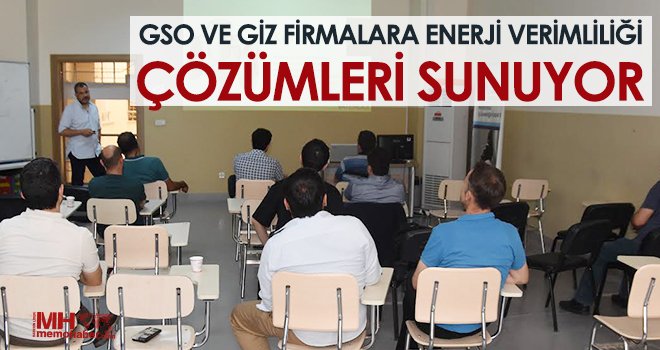 GSO ve GİZ firmalara enerji verimliliği çözümleri sunuyor