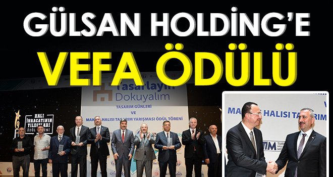 Gülsan Holding’e vefa ödülü