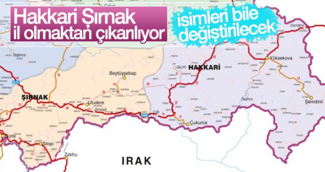 Hakkari ve Şırnak il olmaktan çıkarıldı