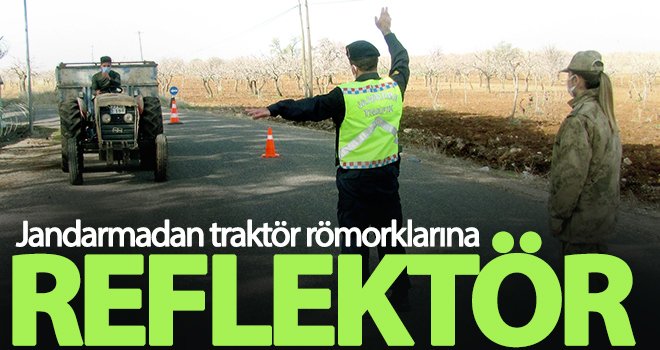 Jandarmadan traktör römorklarına reflektör