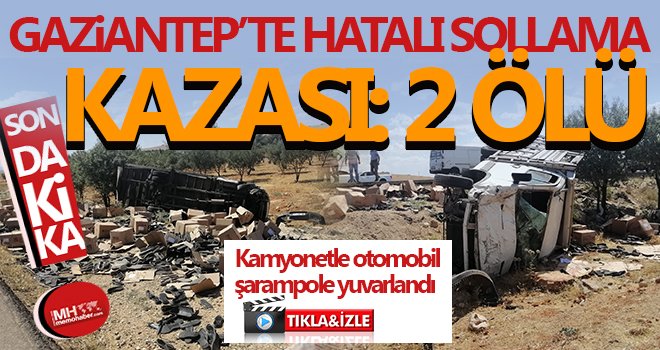 Kamyonetle otomobil şarampole yuvarlandı: 2 ölü