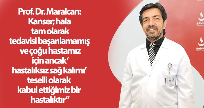 Kanserle mücadelemiz daha uzun yıllar sürecektir