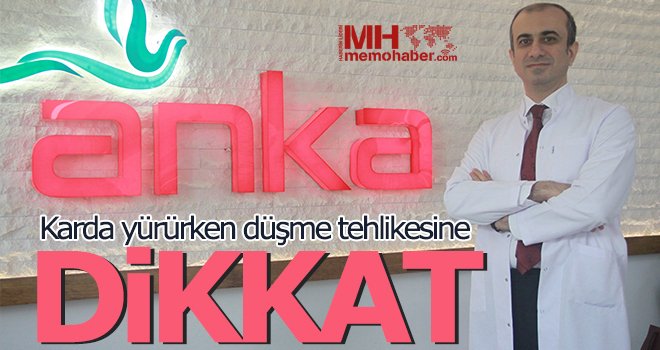 Karda yürürken düşme tehlikesine dikkat