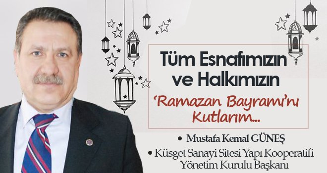 Kemal Güneş'ten Bayram mesajı