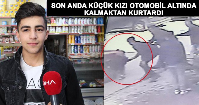 Küçük kızı kazadan son anda kurtardı!