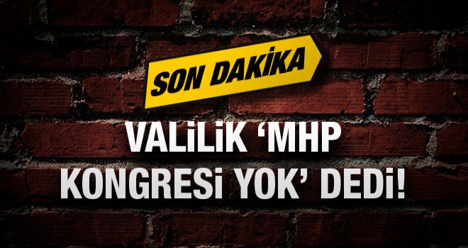 Mahkeme kararına göre MHP kongresi yapılamaz