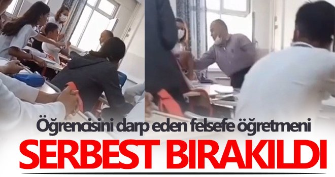 Öğrencisini darp eden felsefe öğretmeni serbest bırakıldı