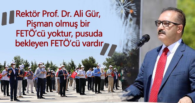 Rektör Gür: Türk milleti destan yazdı