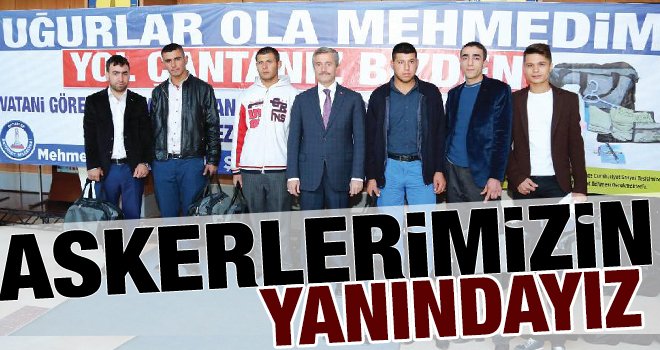 Şahinbey, Mehmetçiğin yanında olmaya devam ediyor