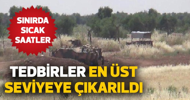 Sınırda çatışmalar sürüyor, tedbirler en üst seviyeye çıkarıldı
