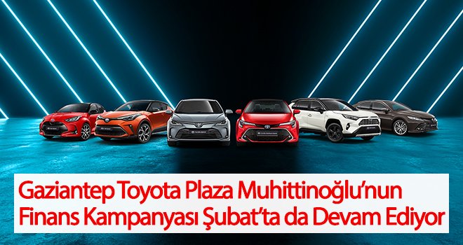 Toyota Plaza Muhittinoğlu’nun finans kampanyası devam ediyor