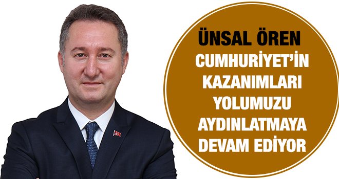 Ünsal Ören'den Cumhuriyet Bayramı mesajı