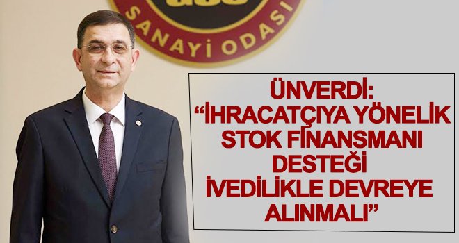 Ünverdi: Bankalarımız reel sektöre gereken desteği sunmadılar 