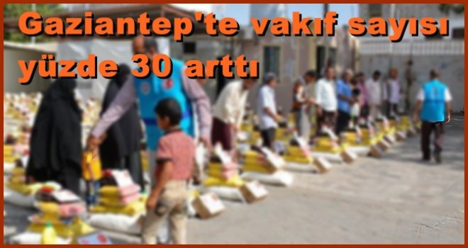 Vakıf cenneti Gaziantep...