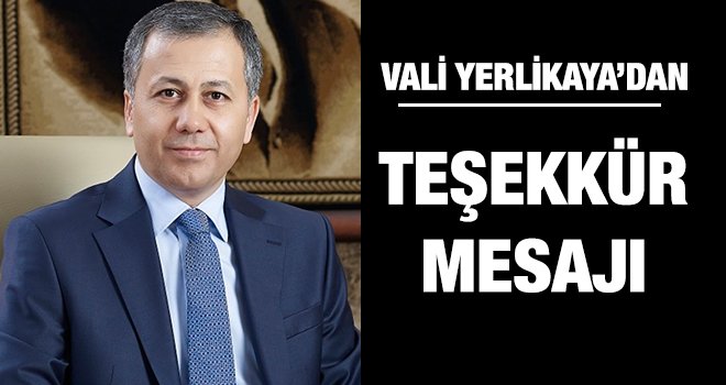 Vali Ali Yerlikaya'dan teşekkür mesajı