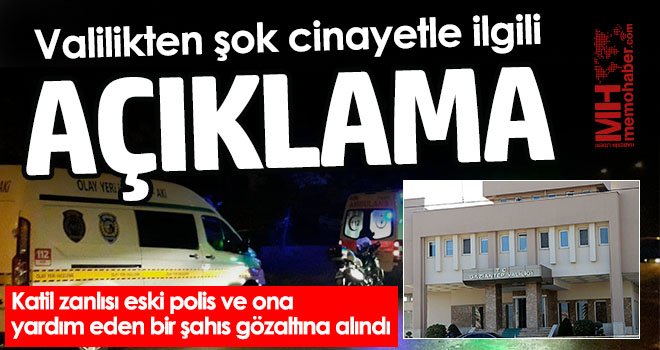 Valilikten şok cinayetle ilgili açıklama 