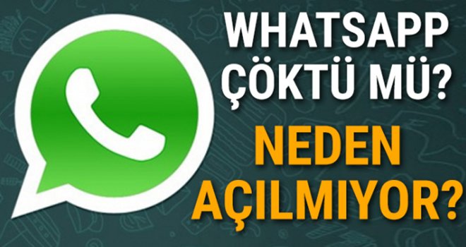 WhatsApp çöktü! Erişim sorunu yaşanıyor