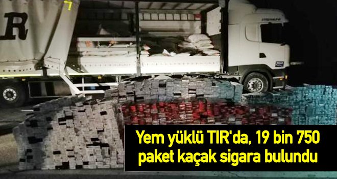 Yem yüklü TIR'da kaçak sigara ele geçirildi